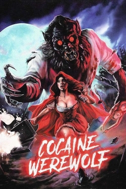 Watch Cocaine Werewolf movies free hd online