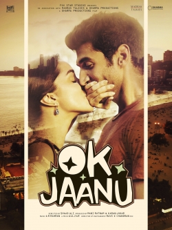 Watch Ok Jaanu movies free hd online