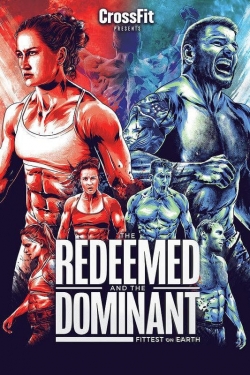 Watch The Redeemed and the Dominant: Fittest on Earth movies free hd online