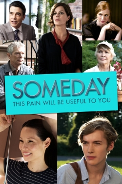 Watch Someday This Pain Will Be Useful to You movies free hd online