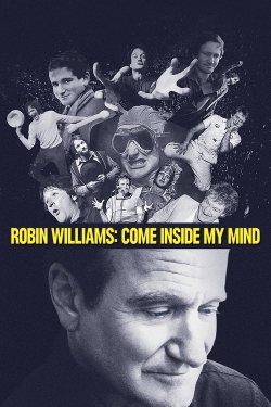 Watch Robin Williams: Come Inside My Mind movies free hd online