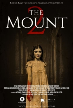 Watch The Mount 2 movies free hd online