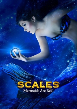 Watch Scales: Mermaids Are Real movies free hd online