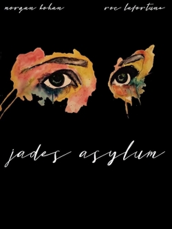 Watch Jade's Asylum movies free hd online