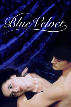 Watch Blue Velvet movies free hd online