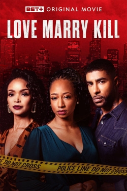 Watch Love Marry Kill movies free hd online