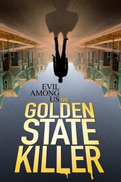 Watch Evil Among Us: The Golden State Killer movies free hd online