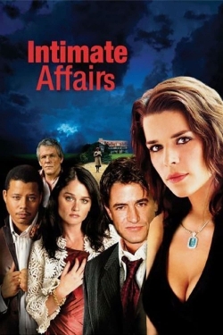 Watch Intimate Affairs movies free hd online