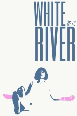 Watch White River movies free hd online