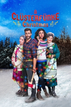 Watch A Clüsterfünke Christmas movies free hd online