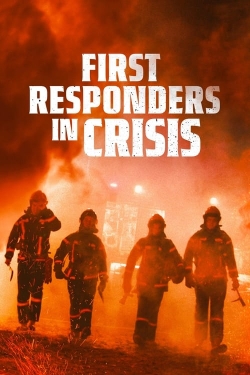 Watch First Responders in Crisis movies free hd online