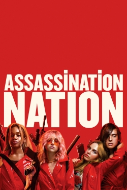 Watch Assassination Nation movies free hd online