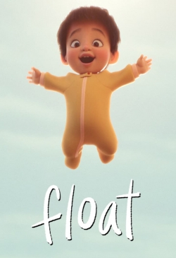 Watch Float movies free hd online