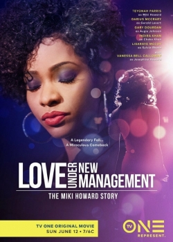 Watch Love Under New Management: The Miki Howard Story movies free hd online