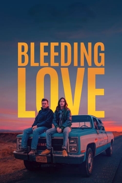 Watch Bleeding Love movies free hd online