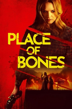 Watch Place of Bones movies free hd online