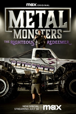 Watch Metal Monsters: The Righteous Redeemer movies free hd online