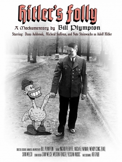 Watch Hitler's Folly movies free hd online