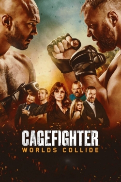 Watch Cagefighter: Worlds Collide movies free hd online