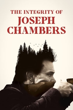 Watch The Integrity of Joseph Chambers movies free hd online