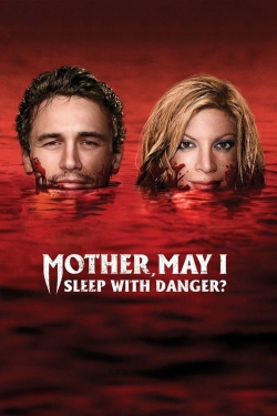 Watch Mother, May I Sleep with Danger? movies free hd online