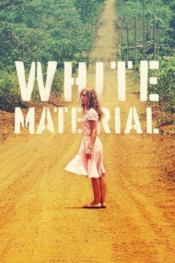 Watch White Material movies free hd online