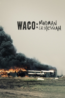 Watch Waco: Madman or Messiah movies free hd online