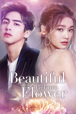 Watch Beautiful Reborn Flower movies free hd online