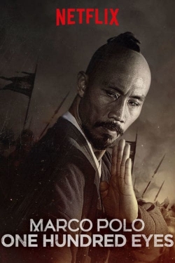 Watch Marco Polo: One Hundred Eyes movies free hd online