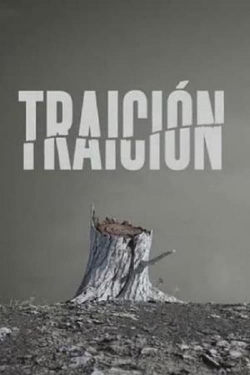 Watch Traición movies free hd online