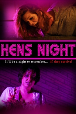 Watch Hens Night movies free hd online