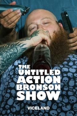 Watch The Untitled Action Bronson Show movies free hd online