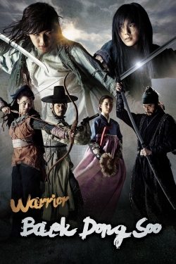 Watch Warrior Baek Dong Soo movies free hd online