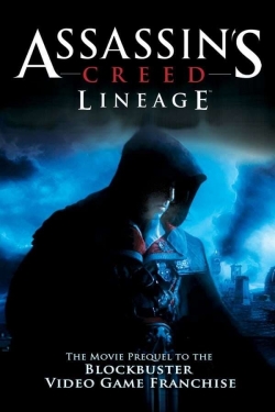 Watch Assassin's Creed: Lineage movies free hd online