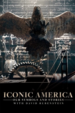 Watch Iconic America: Our Symbols and Stories With David Rubenstein movies free hd online