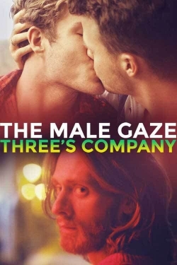 Watch The Male Gaze: Three's Company movies free hd online