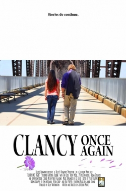 Watch Clancy Once Again movies free hd online