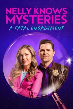 Watch Nelly Knows Mysteries: A Fatal Engagement movies free hd online