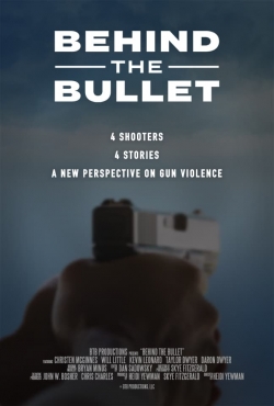 Watch Behind the Bullet movies free hd online