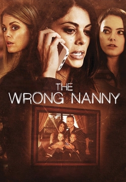 Watch The Wrong Nanny movies free hd online