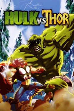 Watch Hulk vs. Thor movies free hd online