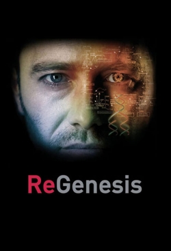 Watch ReGenesis movies free hd online