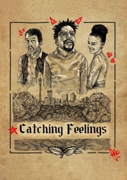 Watch Catching Feelings movies free hd online