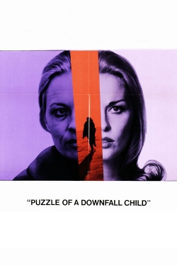 Watch Puzzle of a Downfall Child movies free hd online