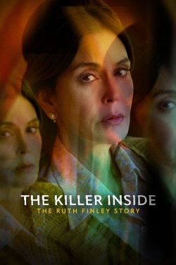 Watch The Killer Inside: The Ruth Finley Story movies free hd online