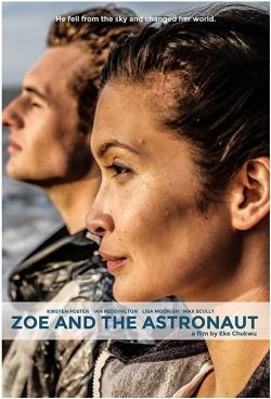 Watch Zoe and the Astronaut movies free hd online