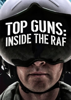 Watch Top Guns: Inside the RAF movies free hd online