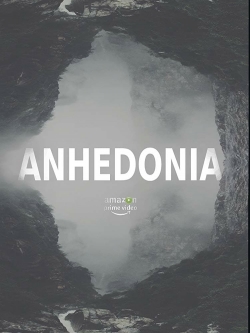 Watch Anhedonia movies free hd online