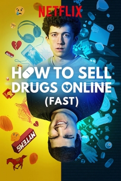 Watch How to Sell Drugs Online (Fast) movies free hd online