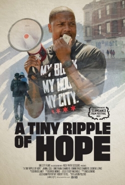 Watch A Tiny Ripple of Hope movies free hd online